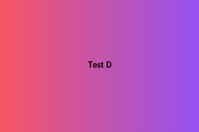 Test D